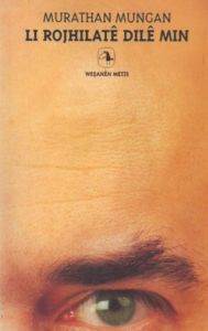 Li Rojhilate Dile Min; Kalbimin Doğusunda - 1