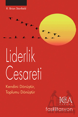 Liderlik Cesareti Kendini Dönüştür, Toplumu Dönüştür - Optimist Kitap