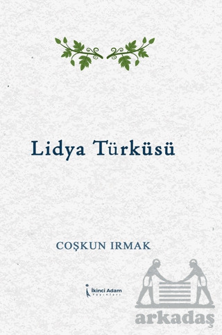 Lidya Türküsü - İkinci Adam Yayınları
