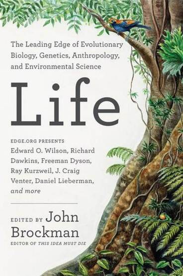 Life: The Leading Edge Of Evolutionary Biology, Genetics, Antropology And Environmental Science - 1