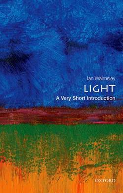 Light: A Very Short Introduction - Oxford University Press UK