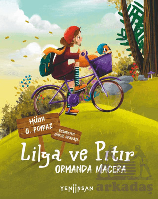 Lilya Ve Pıtır: Ormanda Macera - Yeni İnsan Yayınevi