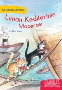 Liman Kedilerinin Macerası - İlk Okuma Kitabım - 1