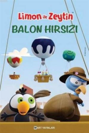 Limon İle Zeytin Balon Hırsızı - 1