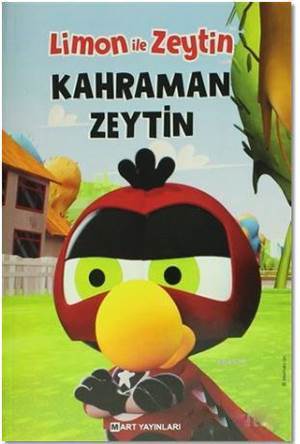 Limon İle Zeytin - Kahraman Zeytin - Mart Yayınları