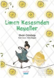 Limon Kasasından Hayaller - Turta Kitap