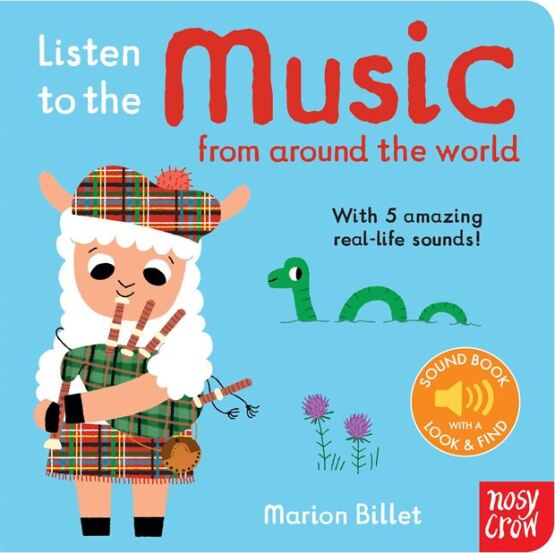 Listen To The Music From Around The World - Nosy Crow