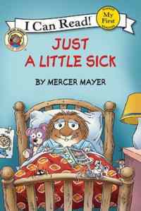 Little Critter: Just a Little Sick (My First I Can Read) - 1