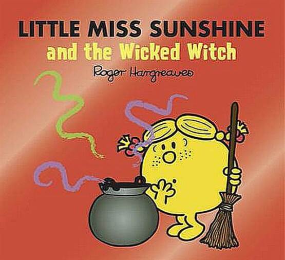 Little Miss Sunshine And The Wicked Witch - Egmont Books