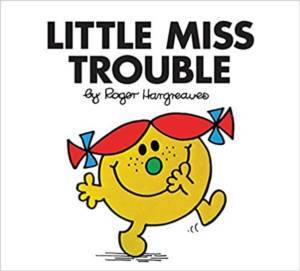 Little Miss Trouble - Egmont Books