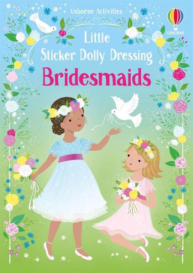 Little Sticker Dolly Dressing Bridesmaids - Usborne Publishing UK