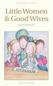 Little Women & Good Wives - Wordsworth