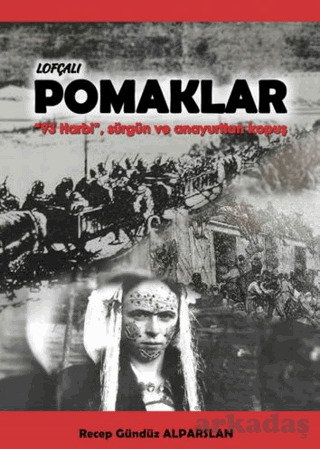 Lofçalı Pomaklar - Arkeoloji ve Sanat Yayınları