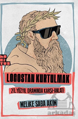 Logostan Kurtulmak - Habitus Kitap