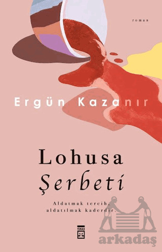 Lohusa Şerbeti - Timaş Yayınları