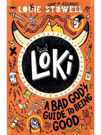 Loki. A Bad God's Guide to Being Good - Loki: A Bad God's Guide - Walker Books