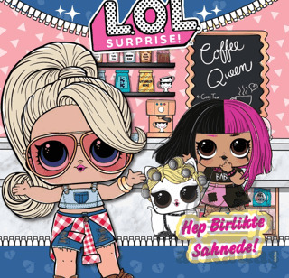 L.O.L Surprise! Hep Birlikte Sahnede - Doğan Çocuk