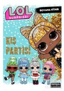 Lol Surprise! - Kış Partisi Boyama Kitabı - Doğan Egmont Yayıncılık