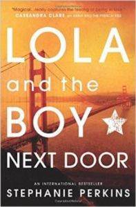 Lola and the Boy Next Door (Anna and the French Kiss 2) - Usborne Publishing UK