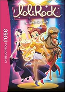 Lolirock 10: Le Defile De Mode - 1