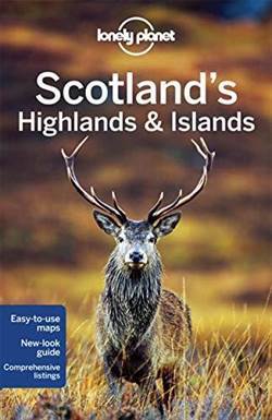 Lonely Planet Scotland's Highlands & Islands - Dorling Kindersley UK