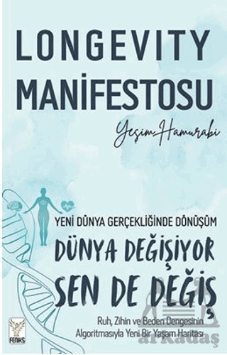 Longevity Manifestosu - Feniks Yayınları