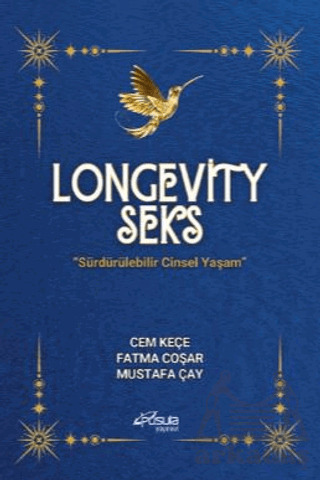 Longevity Seks - Sürdürülebilir Cinsel Yaşam - Pusula (Kişisel) Yayıncılık