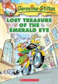 Lost Treasure of the Emerald Eye (Geronimo Stilton 1) - Scholastic USA