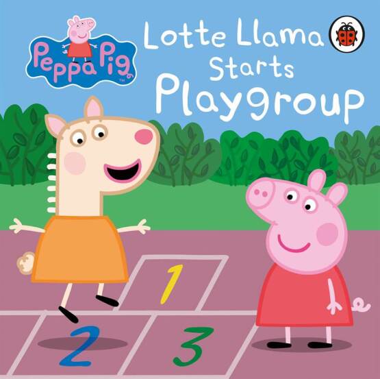Lotte Llama Starts Playgroup - Peppa Pig - Ladybird
