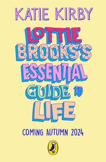 Lottie Brooks’s Essential Guide to Life - 1