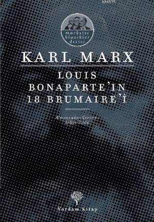 Louis Bonaparte'ın 18 Brumaire'i - Yordam Kitap
