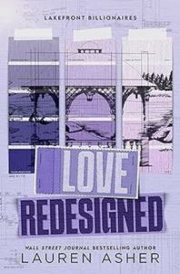 Love Redesigned (Lakefront Billionaires 1) - 1