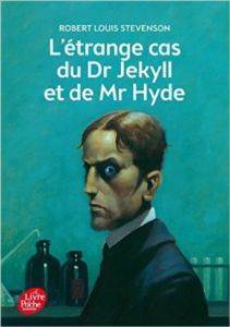L`Étrange Cas Du Dr Jekyll Et De Mr Hide - Le Livre de Poche Jeunesse