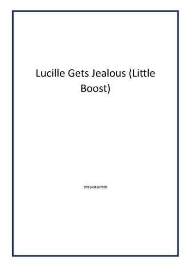 Lucille Gets Jealous (Little Boost) - Publisher