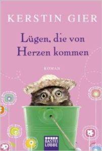 Lügen, die von Herzen Kommen - Bastei Lübbe