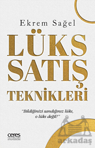 Lüks Satış Teknikleri - 1