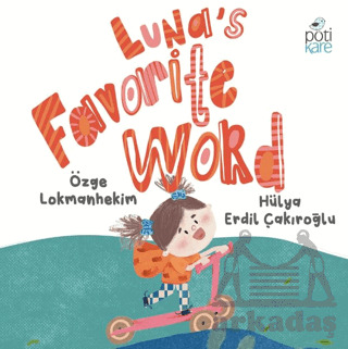 Luna's Favorite Word - Pötikare Yayıncılık