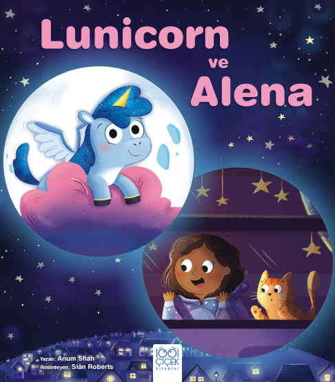 Lunicorn ve Alena - 1001 Çiçek Kitaplar
