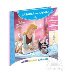 Lusifer Banyo Yapmalı - Disney Tasarla Ve Oyna! Prenses - Beta Kids