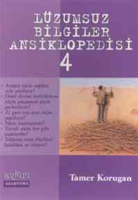 Lüzumsuz Bilgiler Ansiklopedisi 4 - Aykırı Yayınları