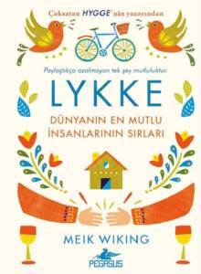 Lykke - Dünyanın En Mutlu İnsanlarının Sırları - 1