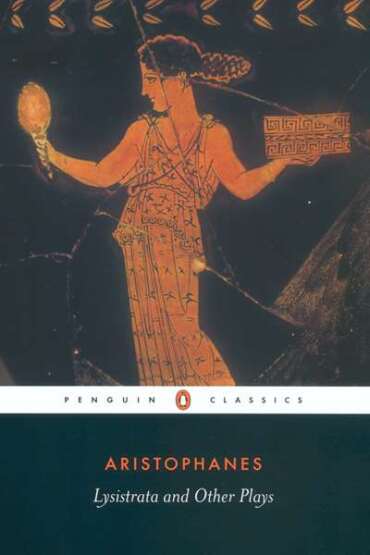 Lysistrata and Other Plays - 1