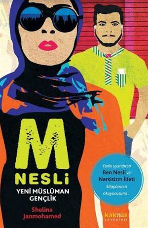 M Nesli: Yeni Müslüman Gençlik - 1