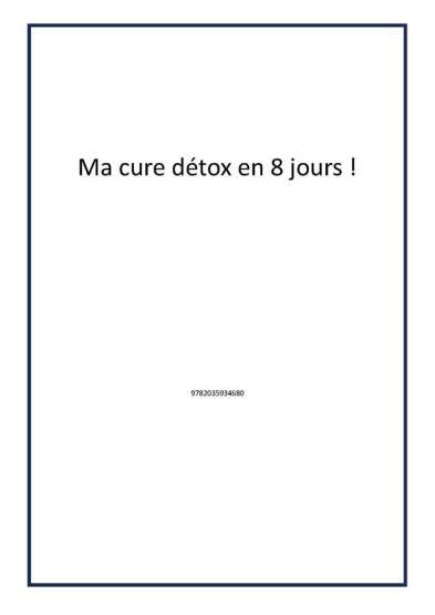 Ma cure détox en 8 jours ! - 1