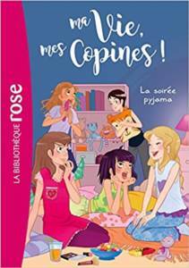 Ma Vie, Mes Copines 7 - Hachette Jeunesse