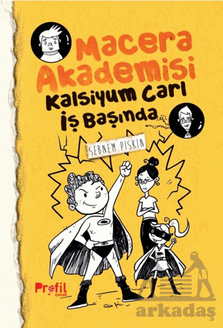 Macera Akademisi - Kalsiyum Carl İş Başında - Profil Çocuk