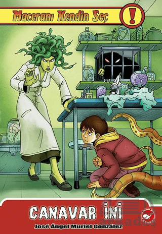 Maceranı Kendin Seç 8 - Canavar İni - Beyaz Balina Yayınları