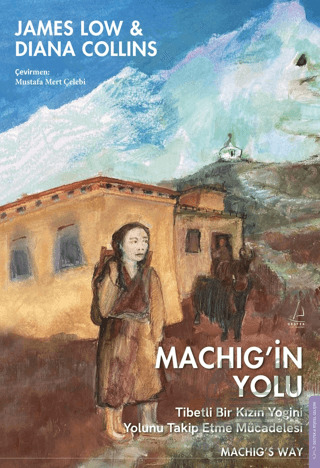 Machig'in Yolu - 2