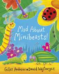 Mad About Minibeasts - Orchard Books