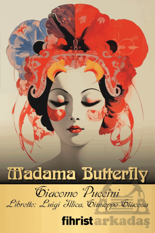 Madama Butterfly - Fihrist Kitap